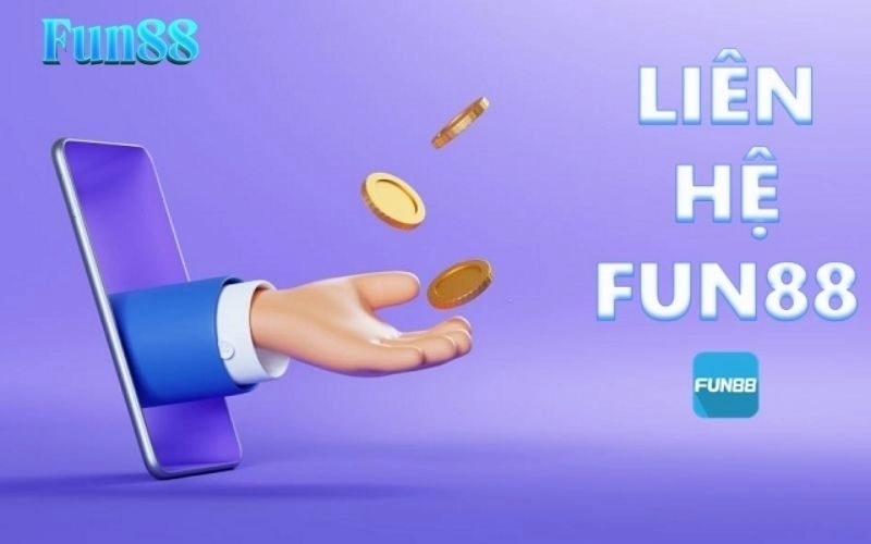 Liên Hệ Fun88